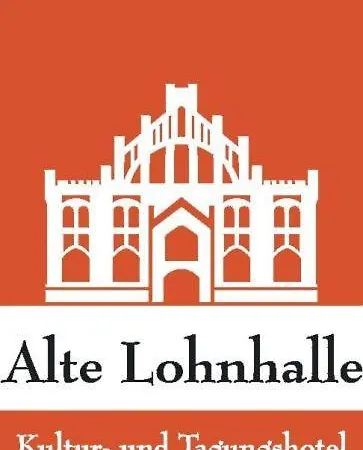 Alte Lohnhalle - Industriekulturhotel